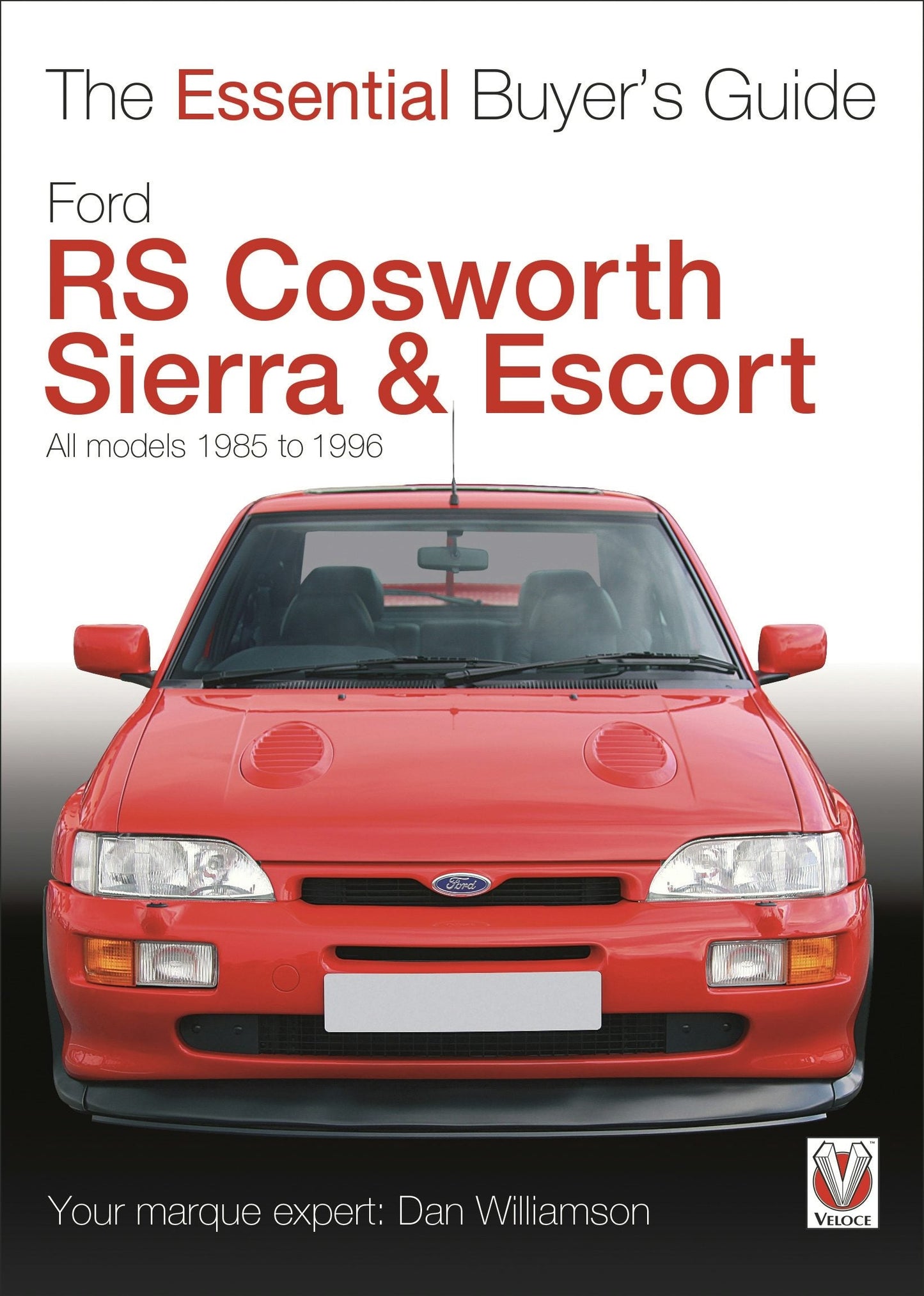 Book cover image for Ford RS Cosworth Sierra & Escort ISBN: 9781845845261