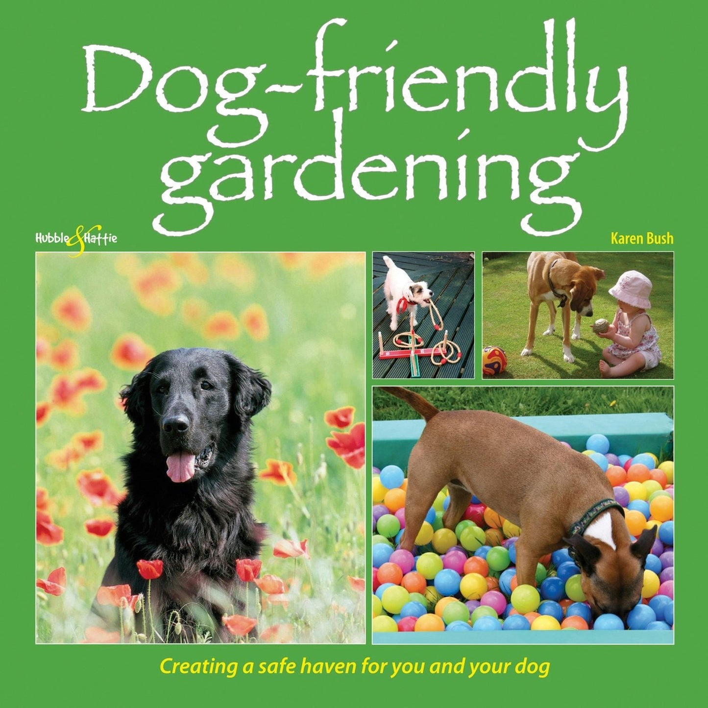 Book cover image for Dog-friendly Gardening ISBN: 9781845845384