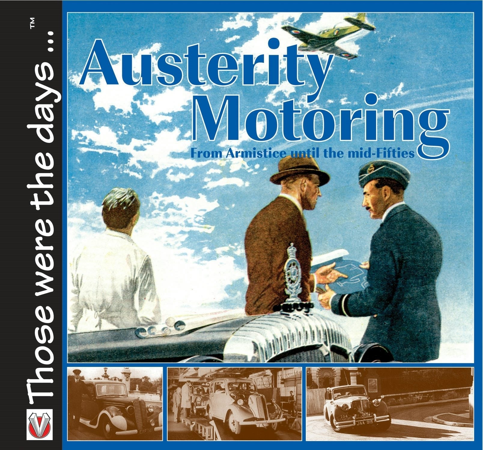 Book cover image for Austerity Motoring From Armistice until the mid-Fifties ISBN: 9781845846749