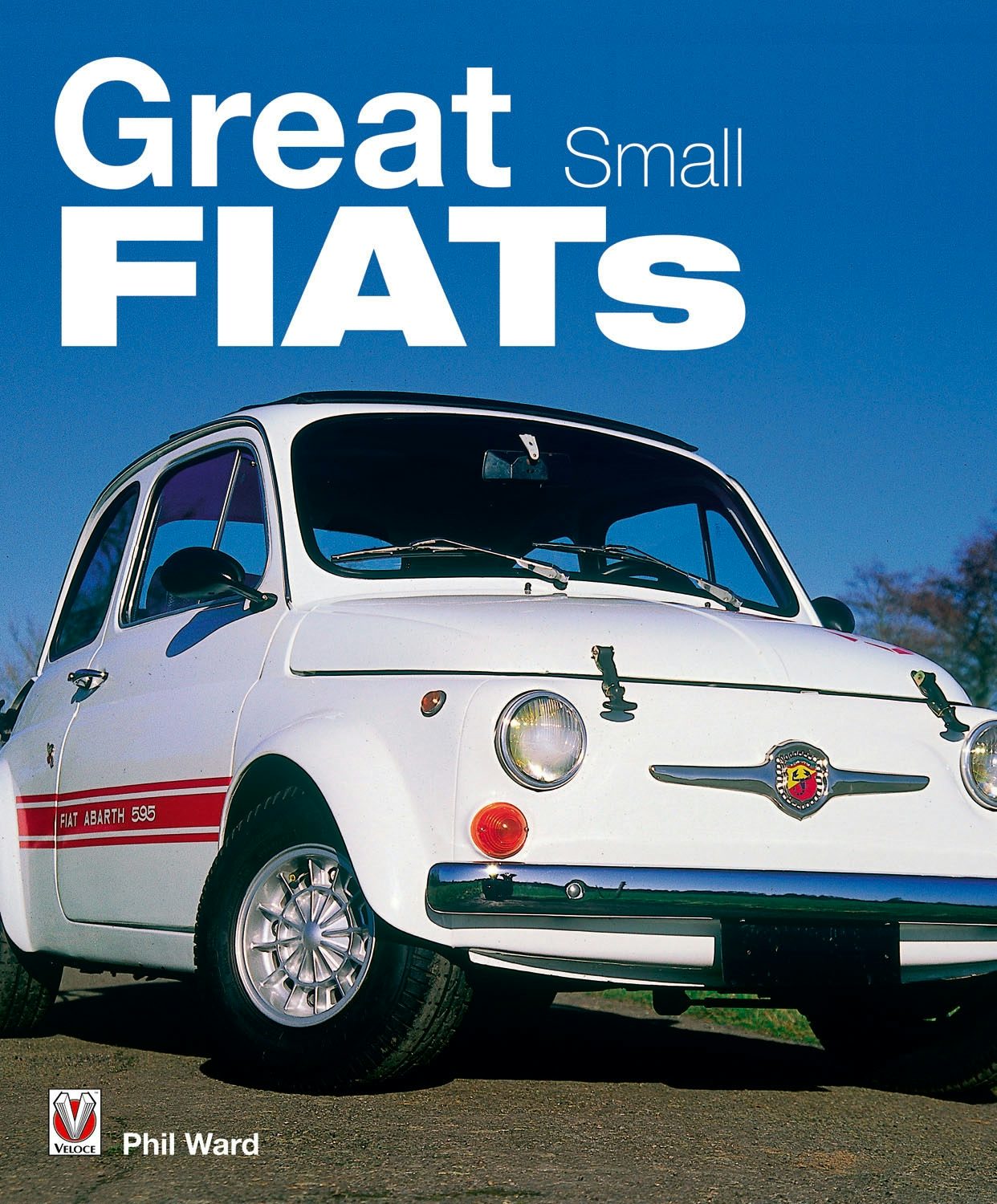 Book cover image for Great Small Fiats ISBN: 9781845846961