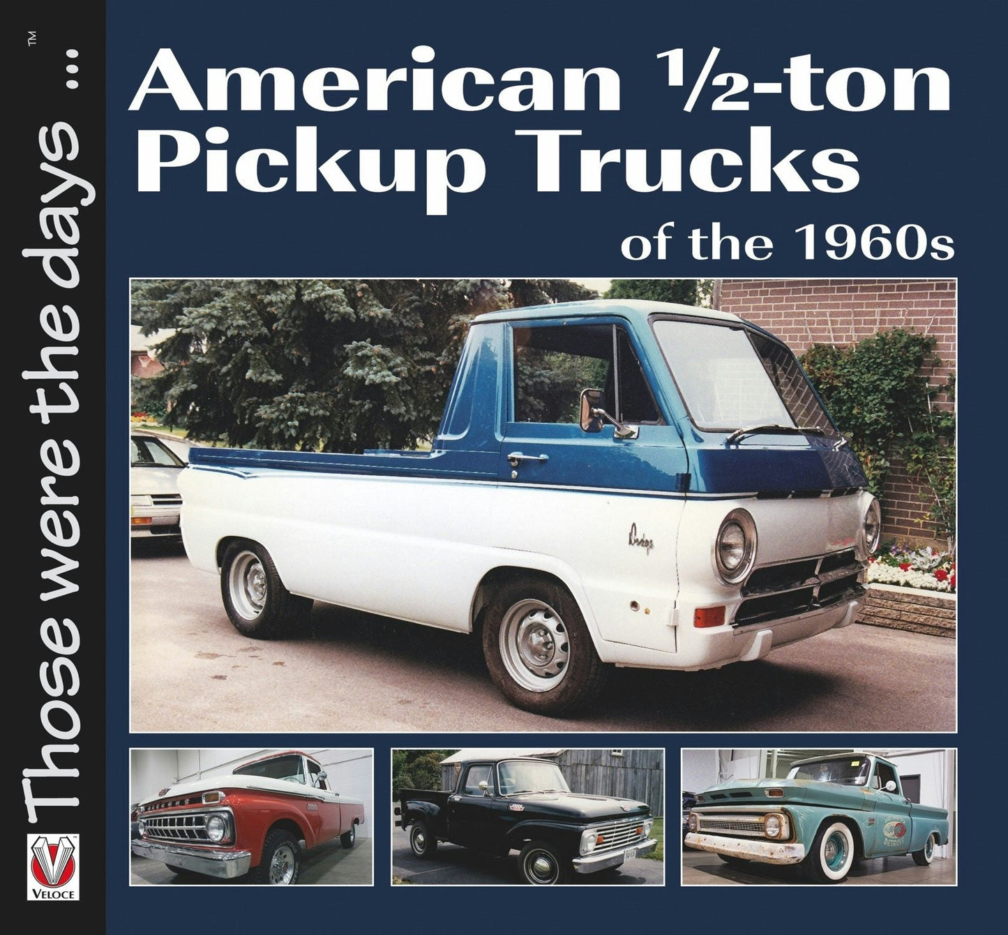 Book cover image for American 1/2-ton Pickup Trucks of the 1960s ISBN: 9781845848033
