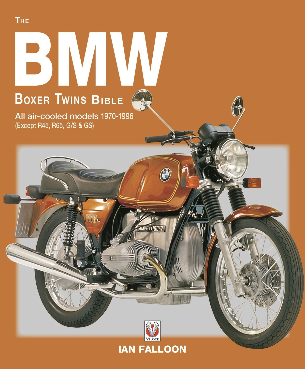 Book cover image for The BMW Boxer Twins 1970-1996 Bible ISBN: 9781845849993