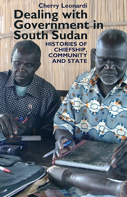 Book cover image for Dealing with Government in South Sudan ISBN: 9781847010674
