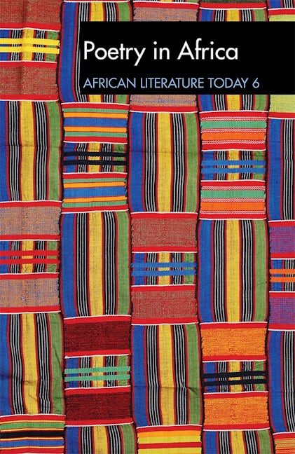Book cover image for ALT 6 Poetry in Africa: African Literature Today ISBN: 9781847011190