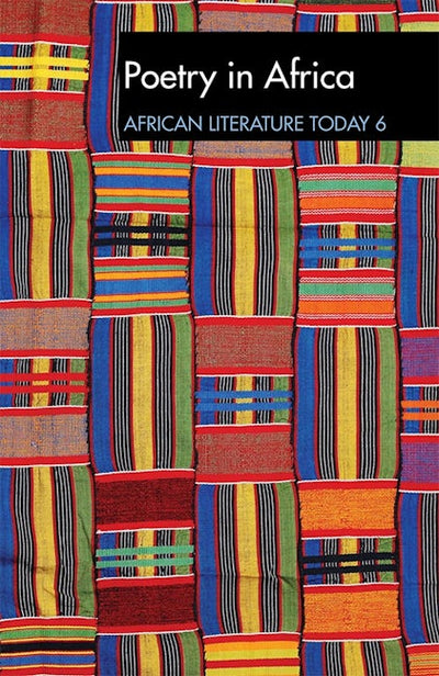 ALT 6 Poetry in Africa: African Literature Today