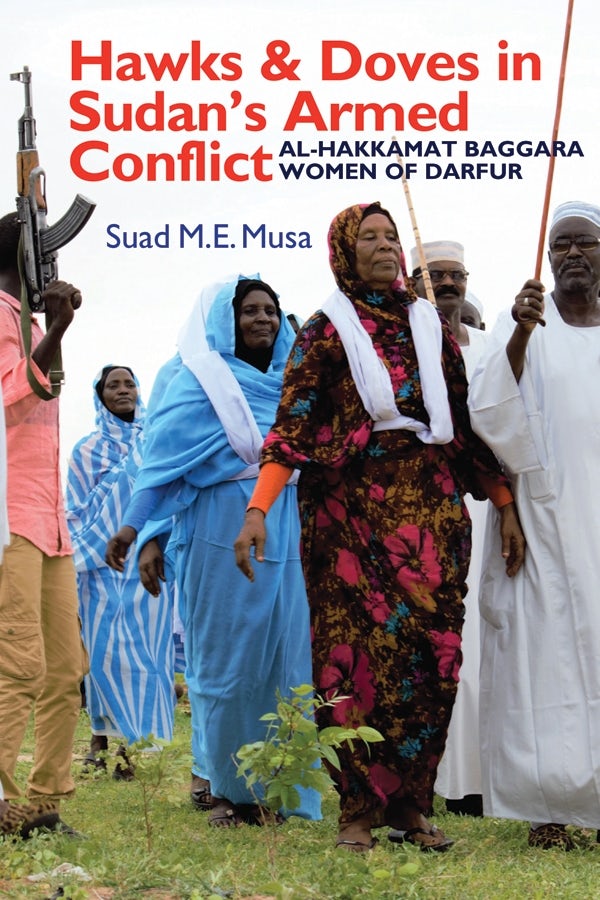 Book cover image for Hawks and Doves in Sudan's Armed Conflict ISBN: 9781847011756