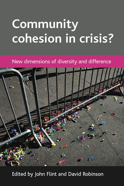 Book cover image for Community cohesion in crisis? ISBN: 9781847420237
