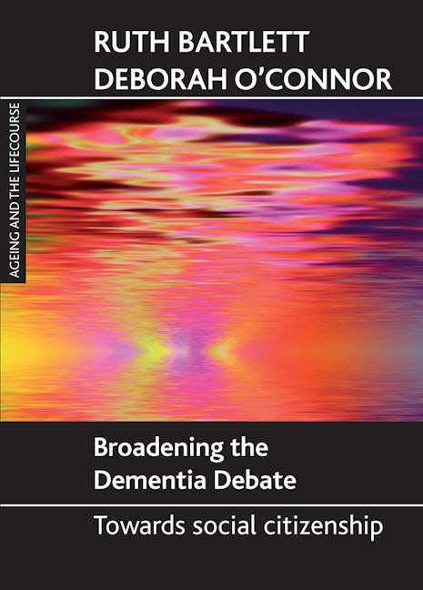 Book cover image for Broadening the dementia debate ISBN: 9781847421777