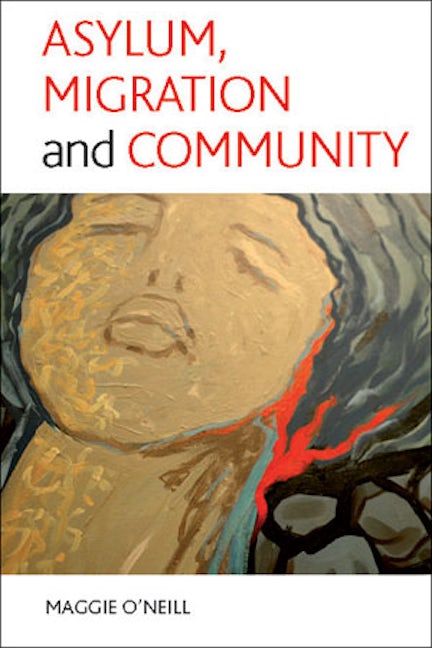 Book cover image for Asylum, migration and community ISBN: 9781847422231