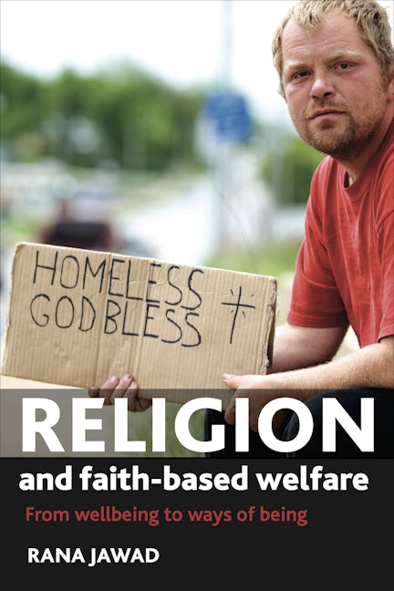 Book cover image for Religion and Faith-Based Welfare ISBN: 9781847423900