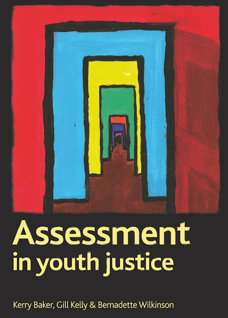 Book cover image for Assessment in youth justice ISBN: 9781847426376
