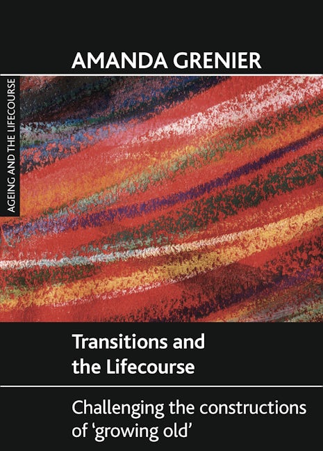 Book cover image for Transitions and the Lifecourse ISBN: 9781847426918