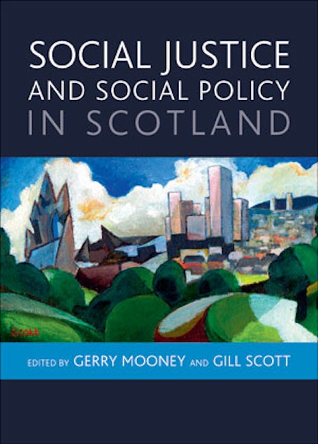 Book cover image for Social Justice and Social Policy in Scotland ISBN: 9781847427038