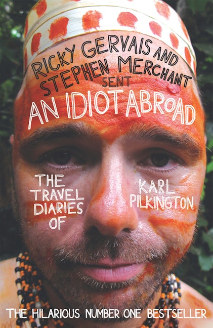 Book cover image for An Idiot Abroad ISBN: 9781847679277