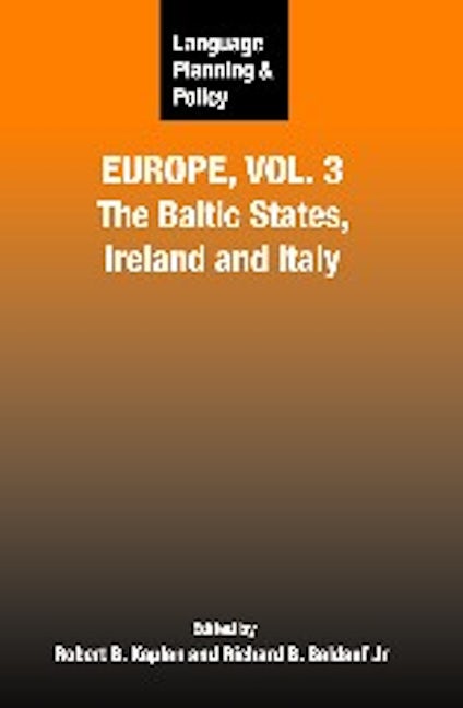 Language Planning and Policy in Europe, Vol. 3