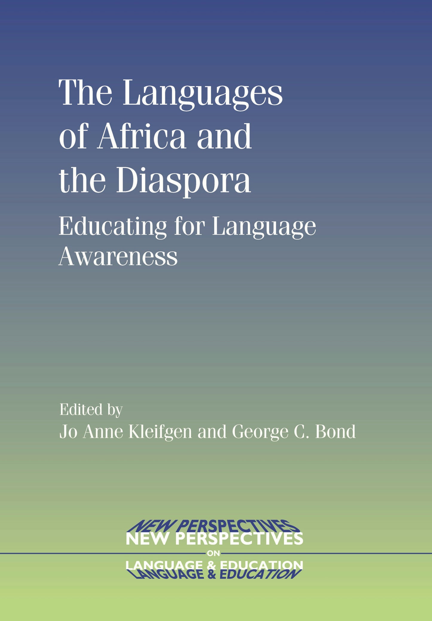 Book cover image for The Languages of Africa and the Diaspora ISBN: 9781847691330