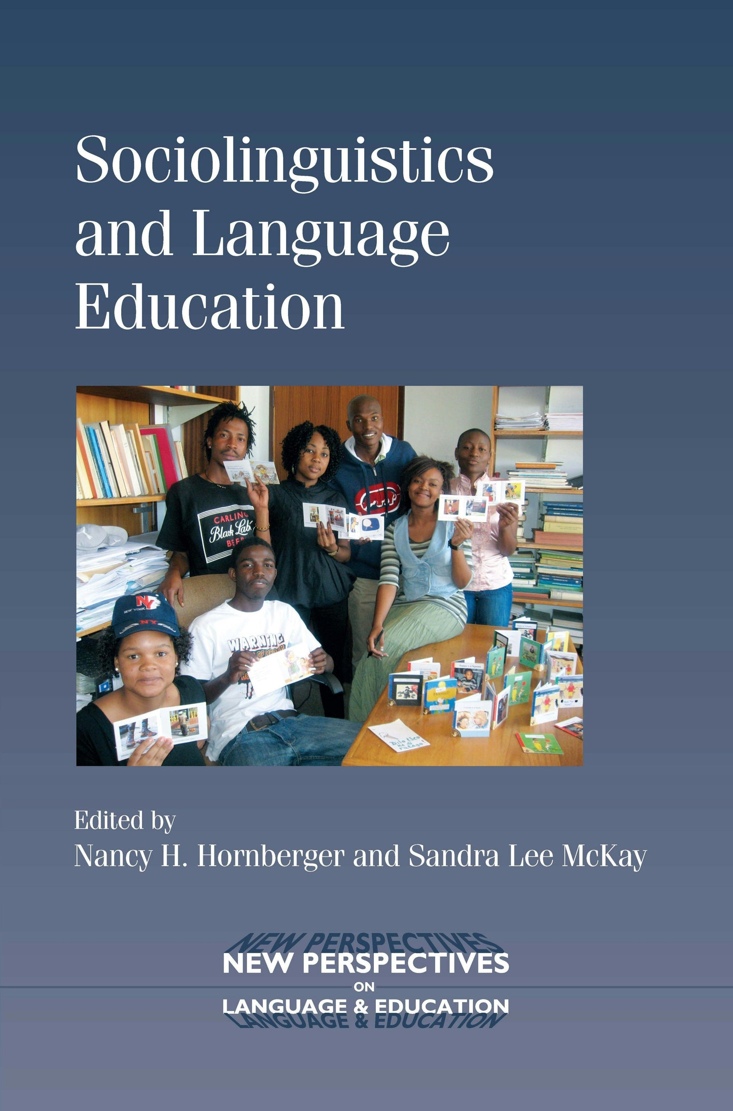 Book cover image for Sociolinguistics and Language Education ISBN: 9781847692825
