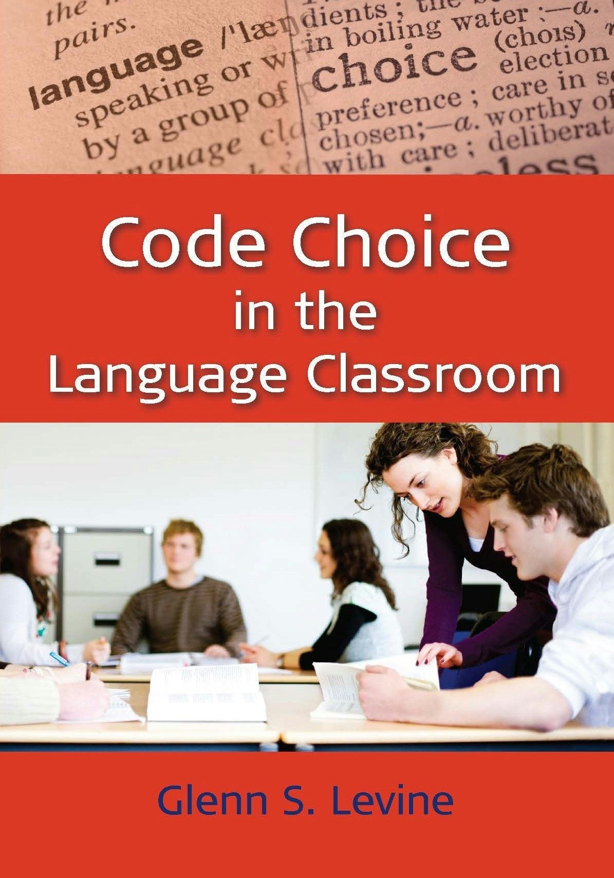Cover image for Code Choice in the Language Classroom ISBN 9781847693327