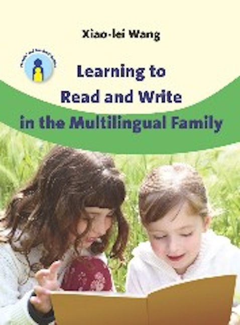 Cover image for Learning to Read and Write in the Multilingual Family ISBN 9781847693693