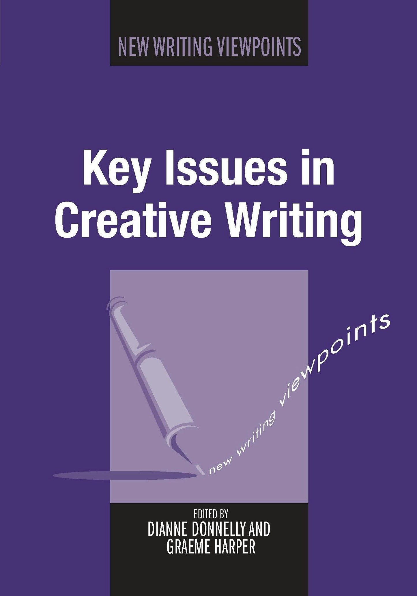 Book cover image for Key Issues in Creative Writing ISBN: 9781847698469