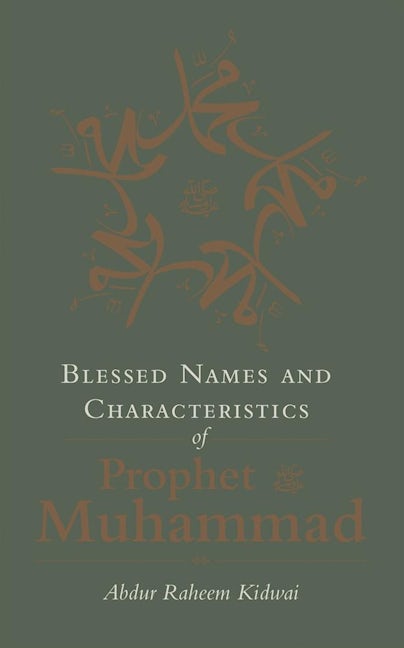 Blessed Names and Characteristics of Prophet Muhammad