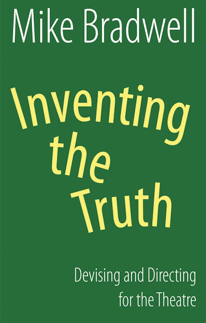 Book cover image for Inventing the Truth ISBN: 9781848421530