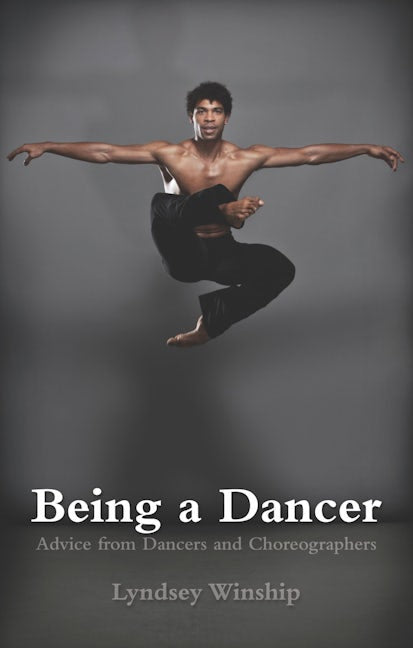 Book cover image for Being a Dancer ISBN: 9781848424623