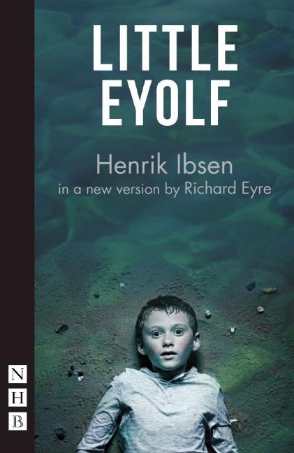 Book cover image for Little Eyolf ISBN: 9781848425392