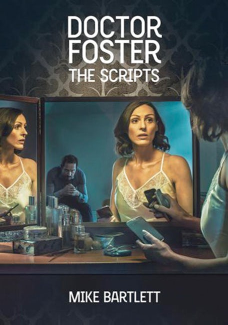 Book cover image for Doctor Foster: The Scripts ISBN: 9781848425705