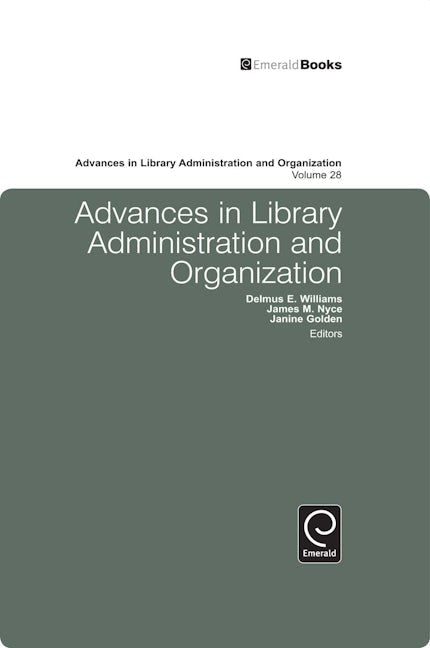 Book cover image for Advances in Library Administration and Organization ISBN: 9781849505796