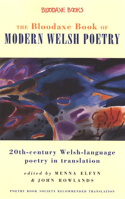 Book cover image for The Bloodaxe Book of Modern Welsh Poetry ISBN: 9781852245498