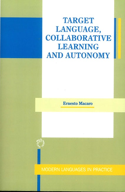 Book cover image for Target Language, Collaborative Learning and Autonomy ISBN: 9781853593680