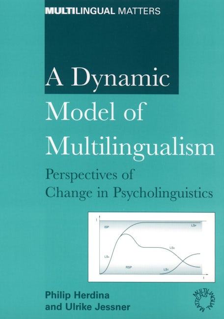 Book cover image for A Dynamic Model of Multilingualism ISBN: 9781853594670