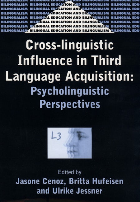 Book cover image for Cross-Linguistic Influence in Third Language Acquisition ISBN: 9781853595493