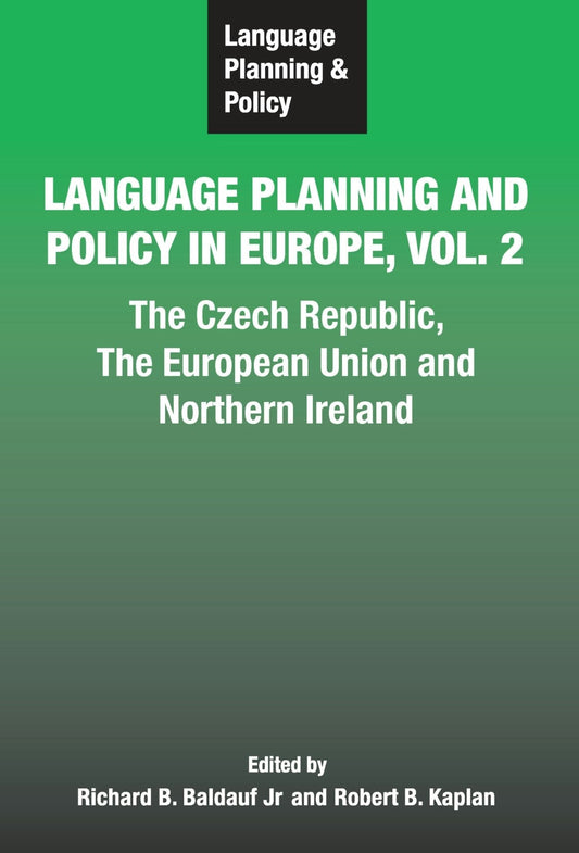 Language Planning and Policy in Europe Vol. 2