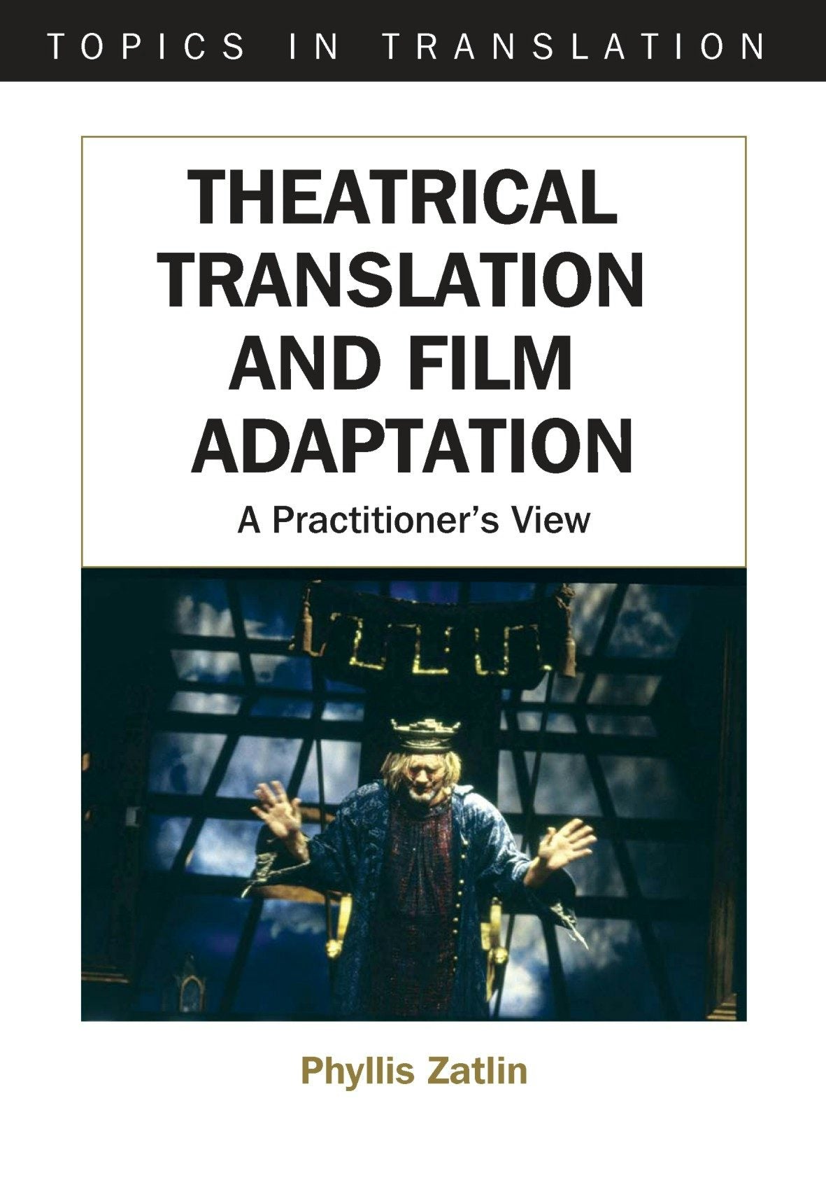 Book cover image for Theatrical Translation and Film Adaptation ISBN: 9781853598326