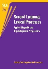 Book cover image for Second Language Lexical Processes ISBN: 9781853599675