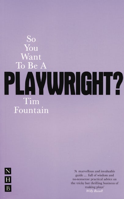 Book cover image for So You Want to be a Playwright? ISBN: 9781854597168