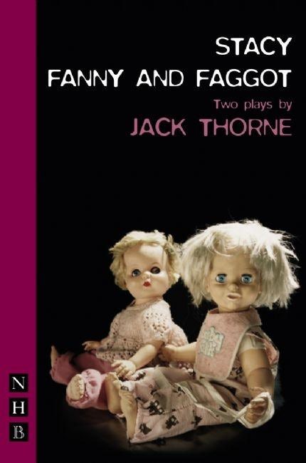 Book cover image for Stacy & Fanny and Faggot ISBN: 9781854599896