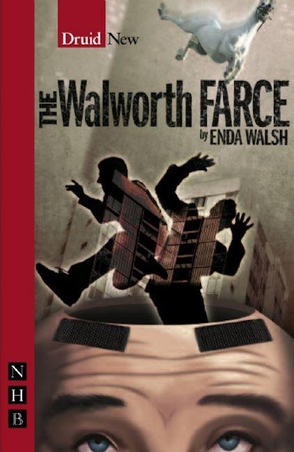 Book cover image for The Walworth Farce ISBN: 9781854599971