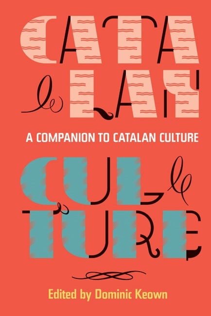 Book cover image for A Companion to Catalan Culture ISBN: 9781855662278
