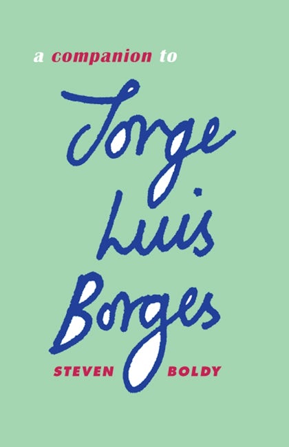 Book cover image for A Companion to Jorge Luis Borges ISBN: 9781855662667