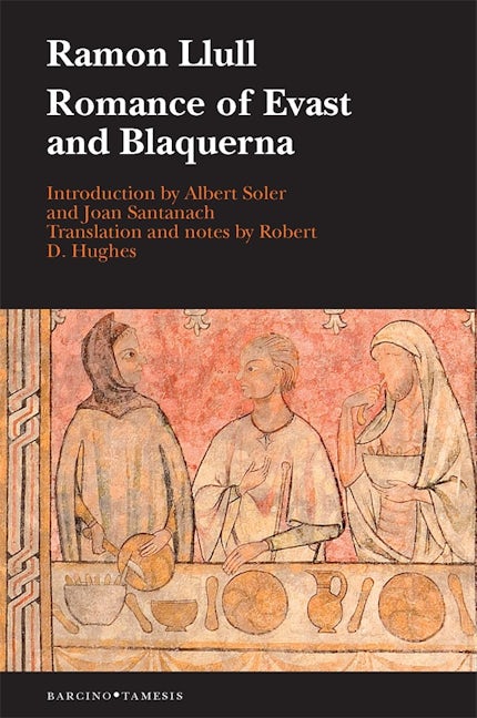 Book cover image for Romance of Evast and Blaquerna ISBN: 9781855663046