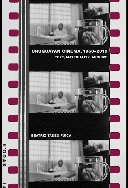 Book cover image for Uruguayan Cinema, 1960-2010 ISBN: 9781855663190