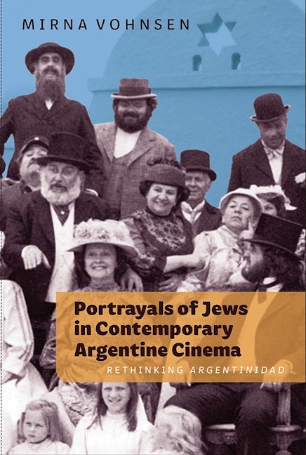 Book cover image for Portrayals of Jews in Contemporary Argentine Cinema ISBN: 9781855663374