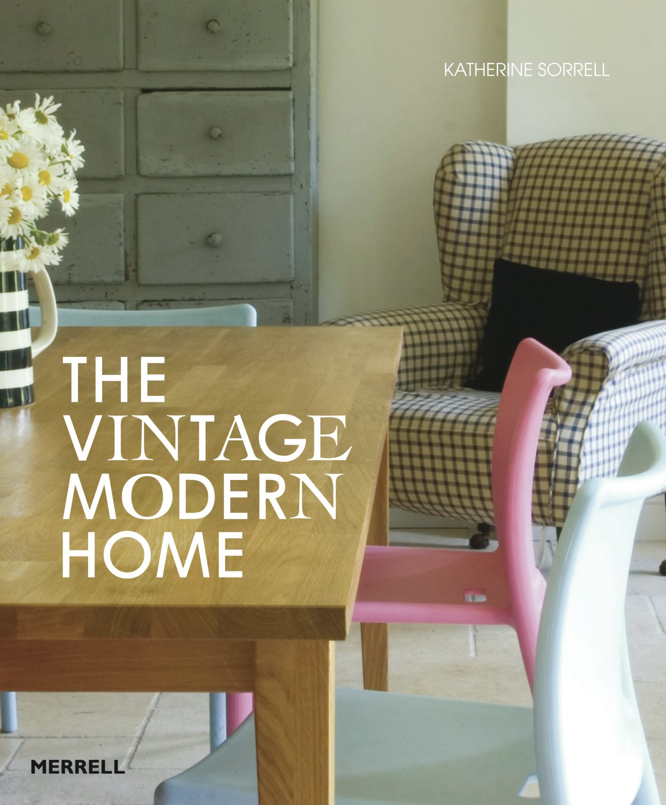 Book cover image for The Vintage/Modern Home ISBN: 9781858945279