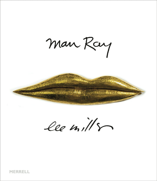 Man Ray Lee Miller: Partners in Surrealism