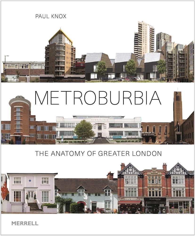 Book cover image for Metroburbia: The Anatomy of Greater London ISBN: 9781858946511