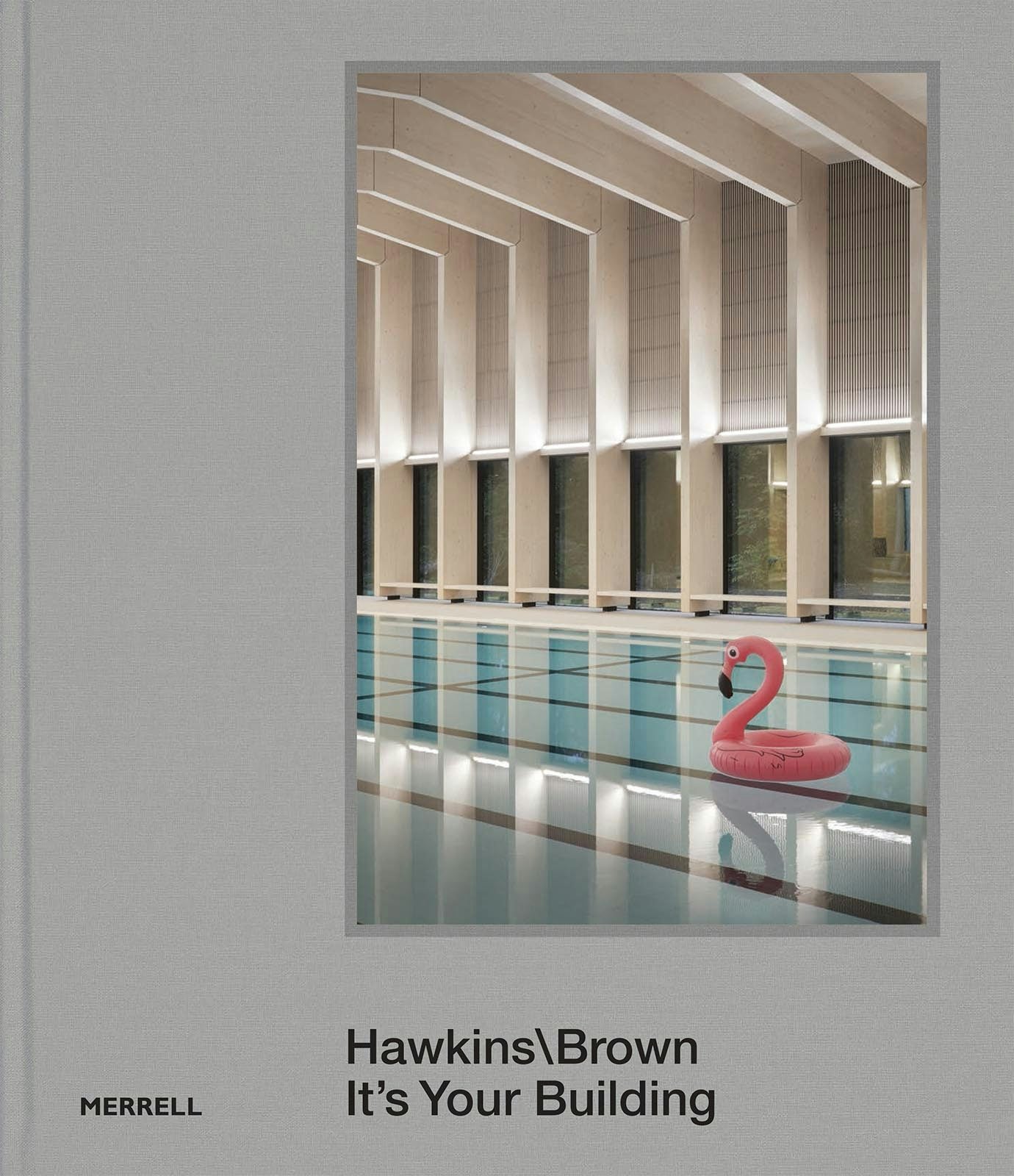 Book cover image for Hawkins\Brown: It's Your Building ISBN: 9781858946689