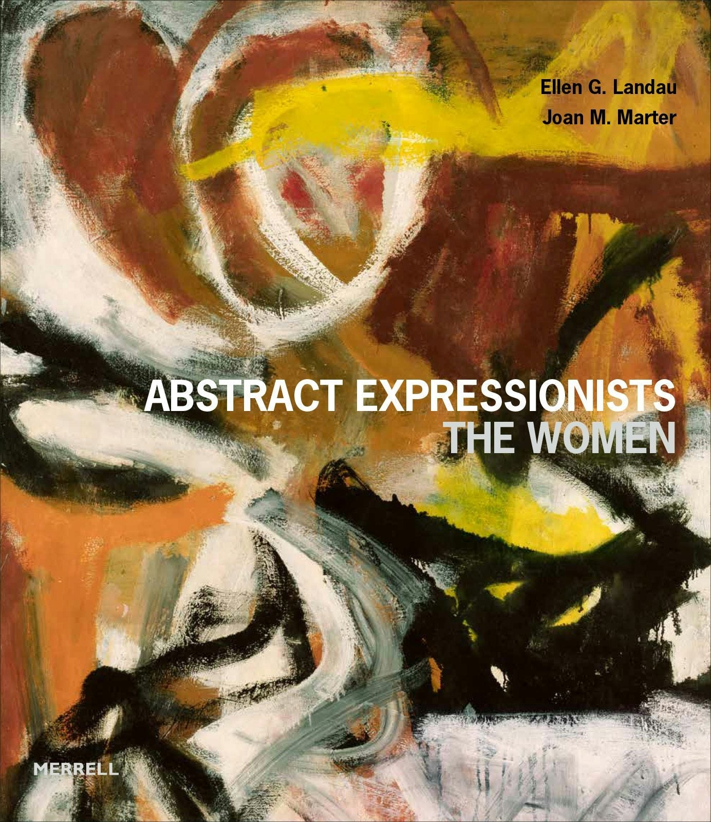 Book cover image for Abstract Expressionists: The Women ISBN: 9781858947037